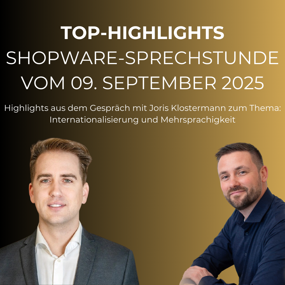 Shopware-Sprechstunde mit Joris Klostermann: Das sind die Highlights Post-Bild