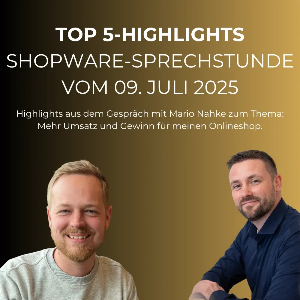 Shopware-Sprechstunde mit Joris Klostermann: Das sind die Highlights